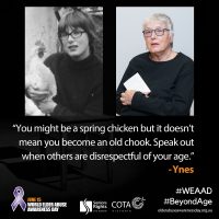 You might be a spring chicken but it doesn’t mean you become an old chook. Speak out when others are disrespectful of your age.