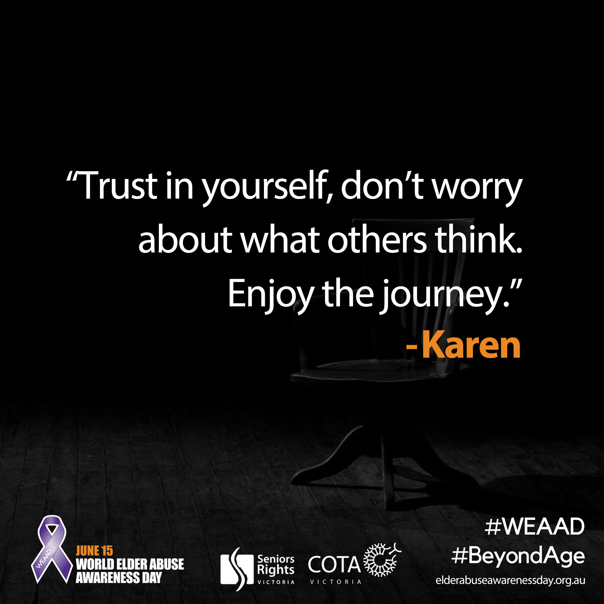 "Trust in yourself, don't worry..."